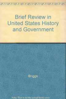 9780134347424-0134347420-Brief Review in United States History and Government