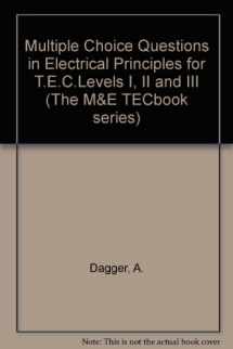 9780712112741-071211274X-Multiple Choice Questions in Electrical Principles: For TEC Levels I, II and III (The M&E TECbook Series)