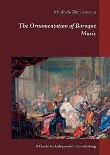 9783739231976-3739231971-The Ornamentation of Baroque Music: A Guide for Independent Embellishing