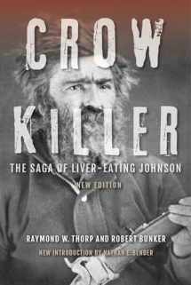 9780253020833-0253020832-Crow Killer, New Edition: The Saga of Liver-Eating Johnson
