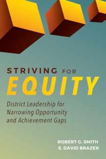9781612509372-1612509371-Striving for Equity: District Leadership for Narrowing the Opportunity and Achievement Gaps