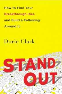 9781591847403-1591847400-Stand Out: How to Find Your Breakthrough Idea and Build a Following Around It
