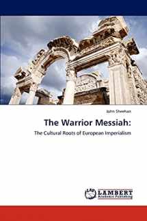 9783846583326-3846583324-The Warrior Messiah:: The Cultural Roots of European Imperialism