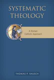 9780814683200-0814683207-Systematic Theology: A Roman Catholic Approach