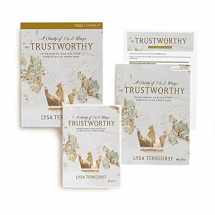9781535906722-1535906723-Trustworthy - Leader Kit: Overcoming Our Greatest Struggles to Trust God
