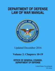 9781541204669-1541204662-Department of Defense Law of War Manual Updated December 2016 Volume 2: Chapters 10 - 19