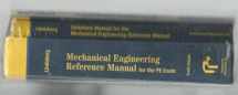 9781888577136-1888577134-Mechanical Engineering Reference Manual for the PE Exam: 10th Edition (Engineering Reference Manual Series)