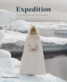 9780500519974-0500519978-Expedition: Fashion from the Extreme