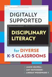 9780807764121-0807764124-Digitally Supported Disciplinary Literacy for Diverse K–5 Classrooms (Language and Literacy Series)