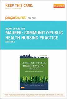 9780323185523-0323185525-Community/Public Health Nursing Practice - Elsevier eBook on Intel Education Study (Retail Access Card): Health for Families and Populations
