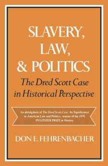 9780195028836-019502883X-Slavery, Law, and Politics: The Dred Scott Case in Historical Perspective (Galaxy Books)