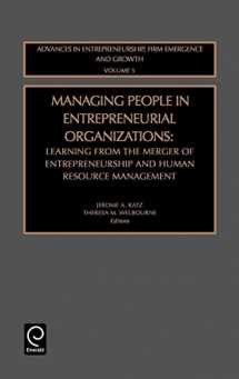 9780762308774-076230877X-Managing People in Entrepreneurial Organizations: Learning from the Merger of Entrepreneurship and Human Resource Management (Advances in Entrepreneurship, Firm Emergence and Growth, 5)