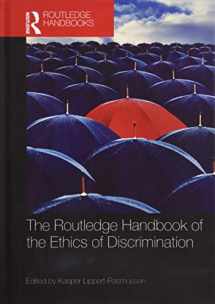 9781138928749-1138928747-The Routledge Handbook of the Ethics of Discrimination (Routledge Handbooks in Applied Ethics)