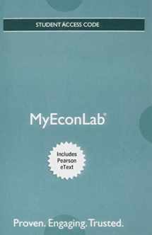 9780134518312-0134518314-MyLab Economics with Pearson eText -- Access Card -- for Foundations of Economics