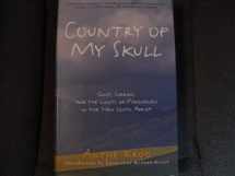 9780812931280-0812931289-Country of My Skull: Guilt, Sorrow, and the Limits of Forgiveness in the New South Africa