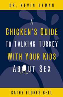 9780310283508-0310283507-A Chicken's Guide to Talking Turkey with Your Kids About Sex