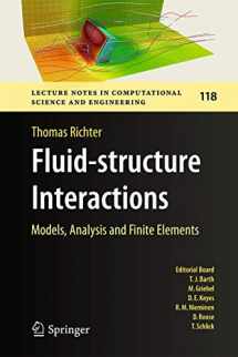 9783319639697-3319639692-Fluid-structure Interactions: Models, Analysis and Finite Elements (Lecture Notes in Computational Science and Engineering, 118)