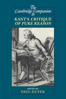 9780521710114-0521710111-The Cambridge Companion to Kant's Critique of Pure Reason (Cambridge Companions to Philosophy)