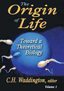 9780202363028-0202363023-The Origin of Life: Toward a Theoretical Biology