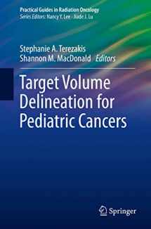9783319691398-3319691392-Target Volume Delineation for Pediatric Cancers (Practical Guides in Radiation Oncology)