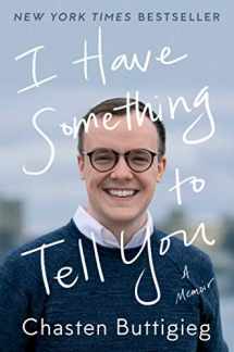9781982138127-1982138122-I Have Something to Tell You: A Memoir