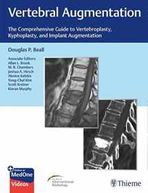 9781684200153-1684200156-Vertebral Augmentation: The Comprehensive Guide to Vertebroplasty, Kyphoplasty, and Implant Augmentation