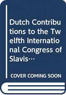 9789042007024-9042007028-Dutch Contributions To The Twelfth International Congress Of Slavists. (Studies in Slavic and General Linguistics)
