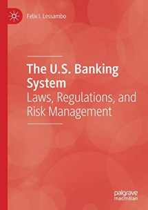 9783030347949-303034794X-The U.S. Banking System: Laws, Regulations, and Risk Management
