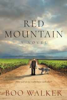 9780991301874-0991301870-Red Mountain: A Novel (Red Mountain Chronicles)