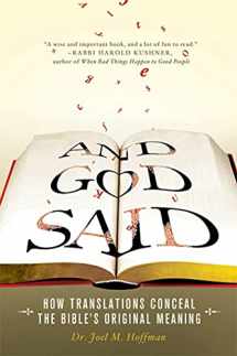 9780312565589-0312565585-And God Said: How Translations Conceal the Bible's Original Meaning
