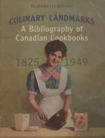 9780802047908-0802047904-Culinary Landmarks: A Bibliography of Canadian Cookbooks, 1825-1949 (Studies in Book and Print Culture)