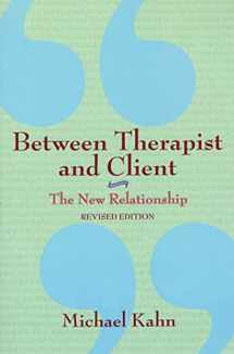 9780805071009-0805071008-Between Therapist and Client: The New Relationship