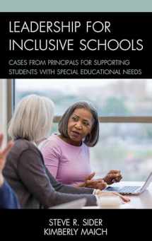 9781475852769-1475852762-Leadership for Inclusive Schools: Cases from Principals for Supporting Students with Special Educational Needs
