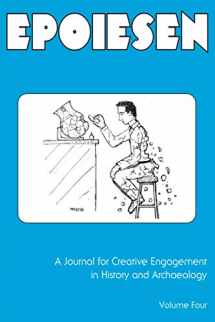 9781736498606-1736498606-Epoiesen 4: A Journal for Creative Engagement in History and Archaeology
