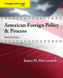 9781435462724-1435462726-Cengage Advantage: American Foreign Policy and Process (Cengage Advantage Books)
