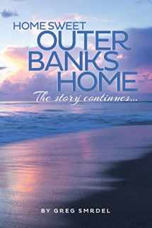 9781082853210-1082853216-Home Sweet Outer Banks Home: The Story Continues