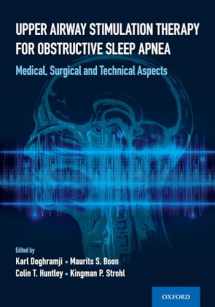 9780197521625-0197521622-Upper Airway Stimulation Therapy for Obstructive Sleep Apnea: Medical, Surgical, and Technical Aspects
