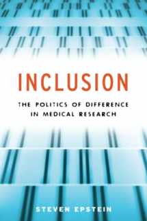 9780226213101-0226213102-Inclusion: The Politics of Difference in Medical Research (Chicago Studies in Practices of Meaning)