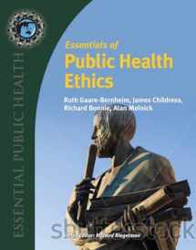 9780763780463-0763780464-Essentials of Public Health Ethics (Essential Public Health)