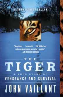9780307389046-0307389049-The Tiger: A True Story of Vengeance and Survival (Vintage Departures)