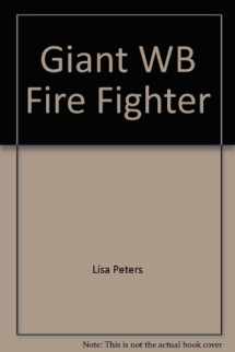 9780843132892-0843132892-Giant Wb Fire Fighter (Wonder Books)