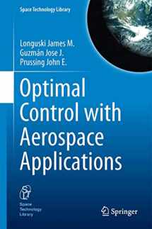 9781461489443-146148944X-Optimal Control with Aerospace Applications (Space Technology Library, 32)