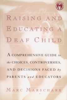 9780195094671-0195094670-Raising and Educating a Deaf Child