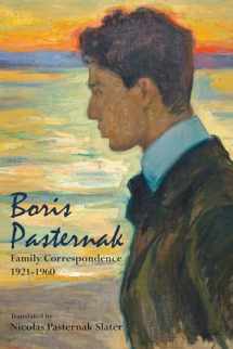 9780817910259-0817910255-Boris Pasternak: Family Correspondence, 1921-1960 (Hoover Institution Press Publication)