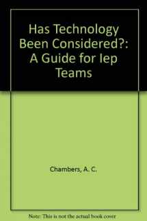 9780865862982-0865862982-Has Technology Been Considered?: A Guide for Iep Teams