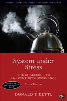 9781452239903-1452239908-System under Stress: The Challenge to 21st Century Governance (Public Affairs and Policy Administration Series)