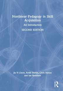 9781032161945-1032161949-Nonlinear Pedagogy in Skill Acquisition: An Introduction