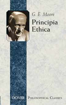 9780486437521-0486437523-Principia Ethica (Principles of Ethics) (Philosophical Classics)