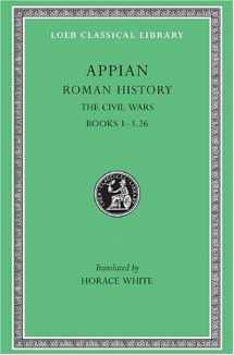 9780674990050-0674990056-Appian: Roman History, Vol. III, The Civil Wars, Books 1-3.26 (Loeb Classical Library No. 4)