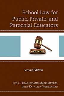 9781475837933-1475837933-School Law for Public, Private, and Parochial Educators